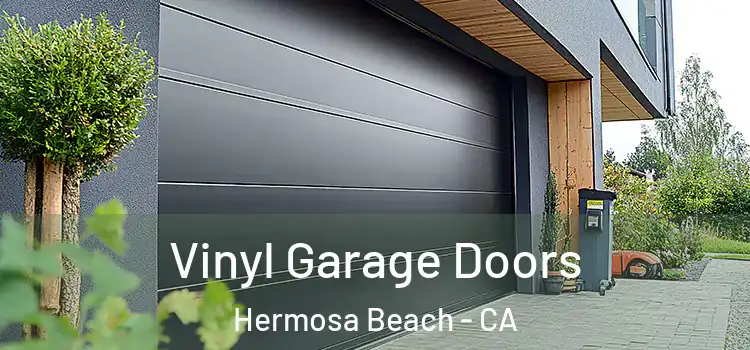  Vinyl Garage Doors Hermosa Beach - CA